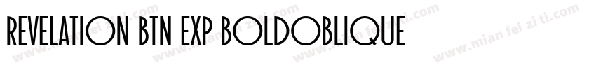 Revelation BTN Exp BoldOblique字体转换